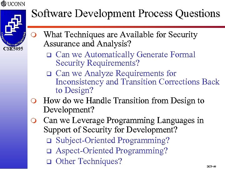 Software Development Process Questions m CSE 5095 m m What Techniques are Available for