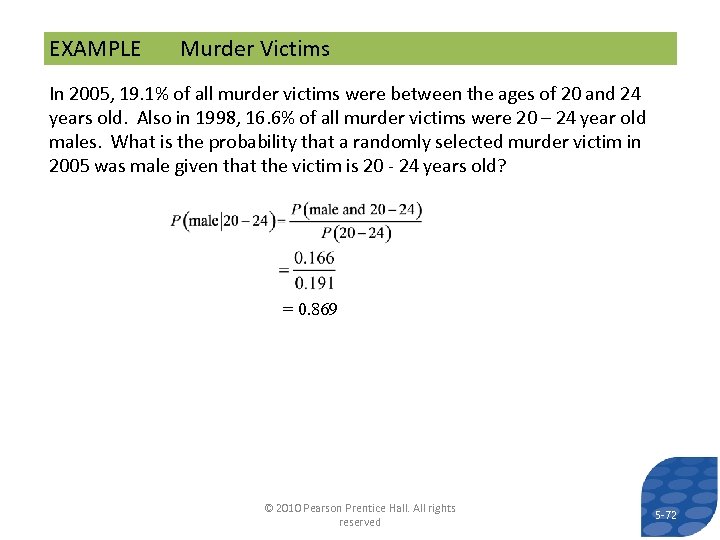 EXAMPLE Murder Victims In 2005, 19. 1% of all murder victims were between the