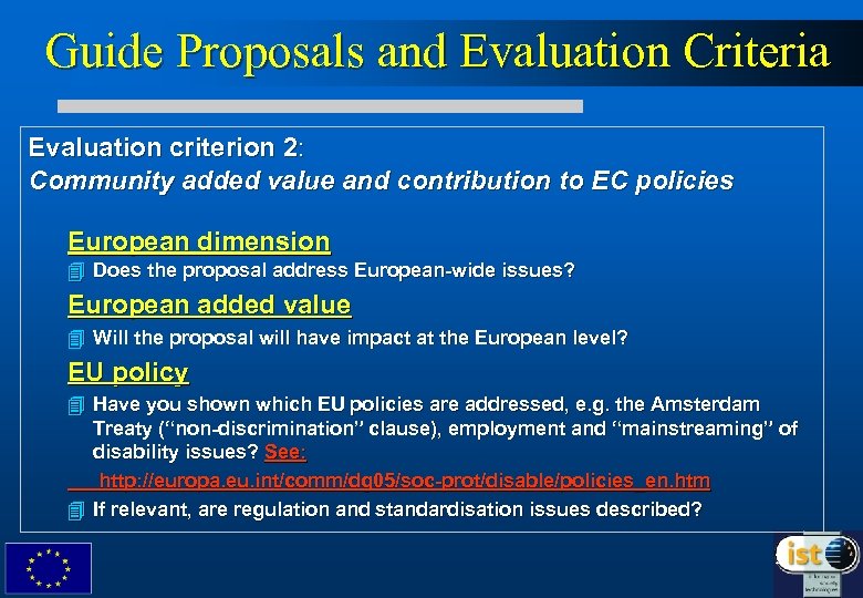 Guide Proposals and Evaluation Criteria Evaluation criterion 2: Community added value and contribution to