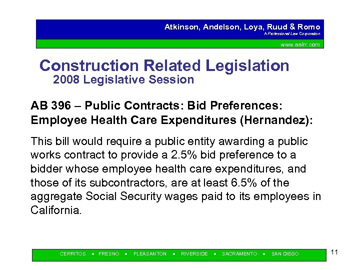 Atkinson, Andelson, Loya, Ruud & Romo A Professional Law Corporation www. aalrr. com Construction