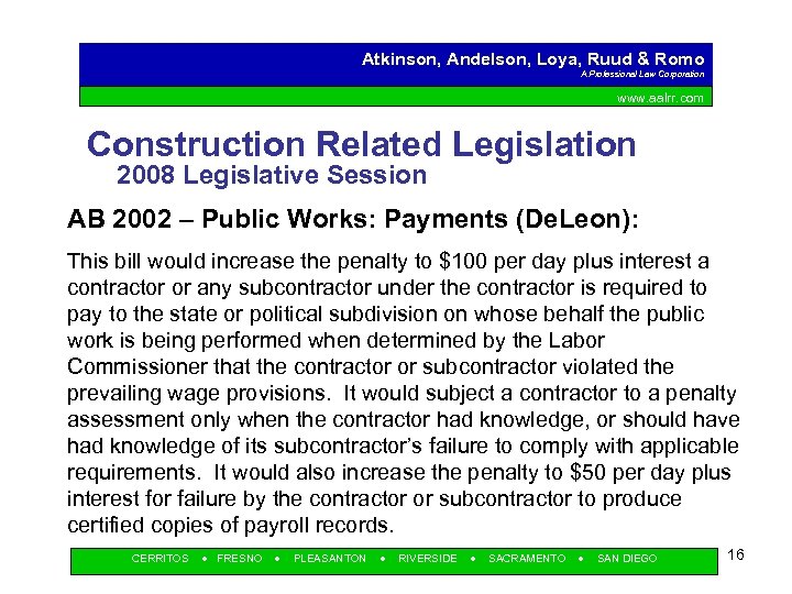 Atkinson, Andelson, Loya, Ruud & Romo A Professional Law Corporation www. aalrr. com Construction