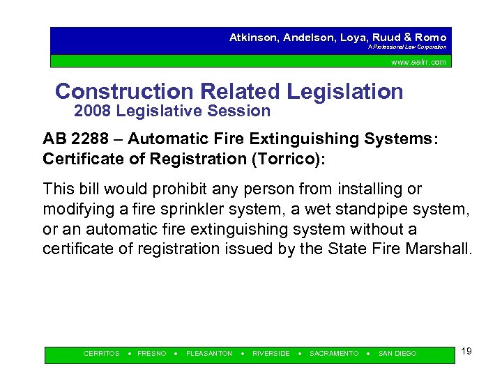 Atkinson, Andelson, Loya, Ruud & Romo A Professional Law Corporation www. aalrr. com Construction