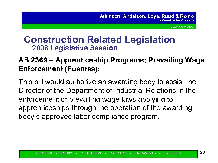 Atkinson, Andelson, Loya, Ruud & Romo A Professional Law Corporation www. aalrr. com Construction