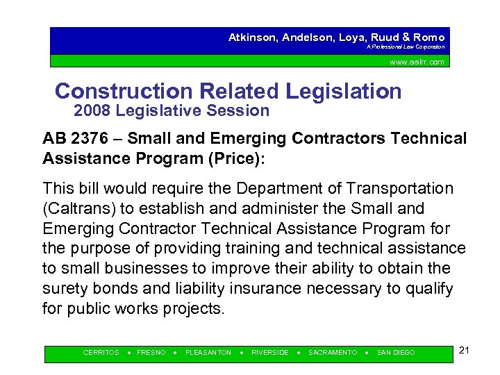 Atkinson, Andelson, Loya, Ruud & Romo A Professional Law Corporation www. aalrr. com Construction