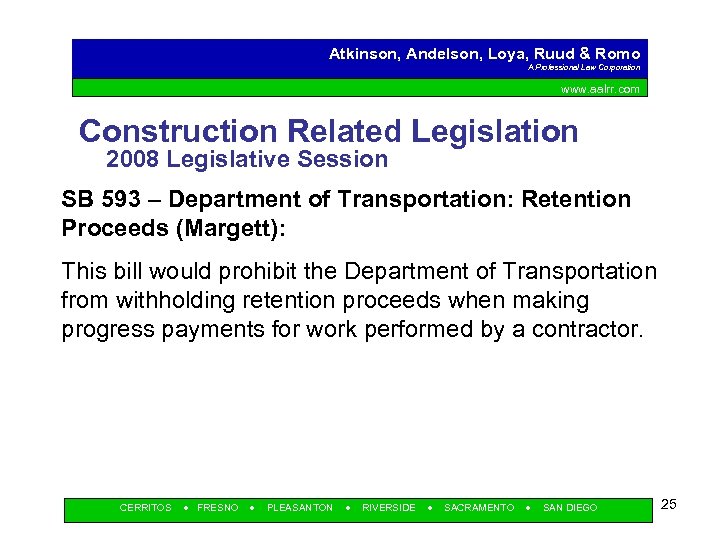 Atkinson, Andelson, Loya, Ruud & Romo A Professional Law Corporation www. aalrr. com Construction