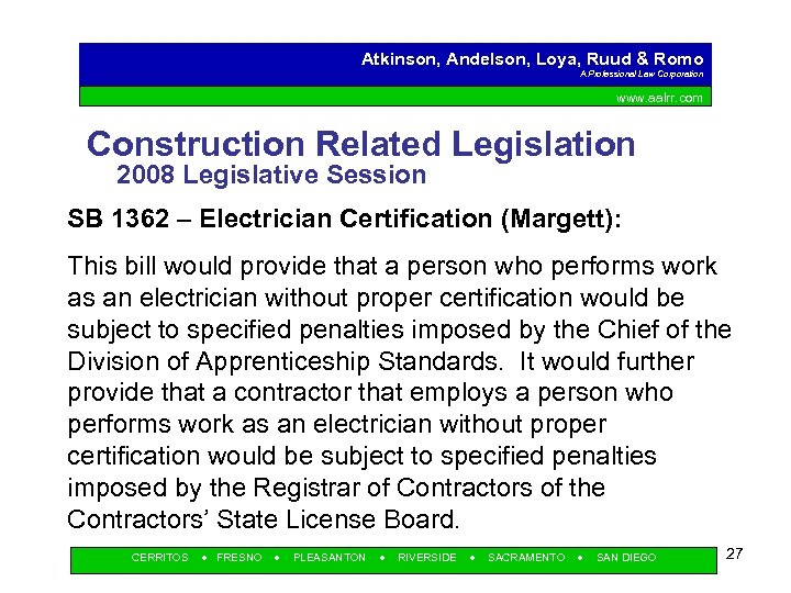 Atkinson, Andelson, Loya, Ruud & Romo A Professional Law Corporation www. aalrr. com Construction