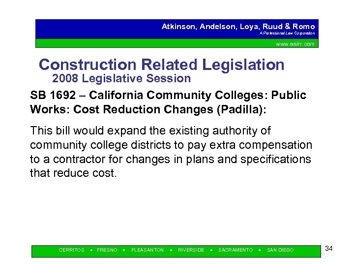 Atkinson, Andelson, Loya, Ruud & Romo A Professional Law Corporation www. aalrr. com Construction