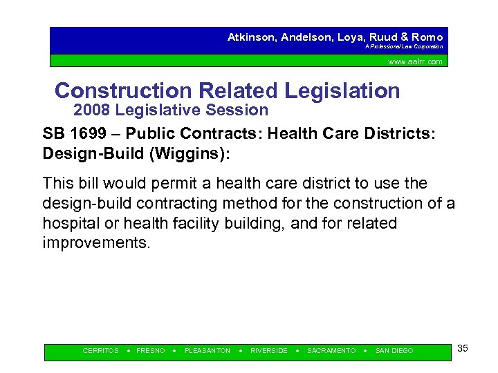 Atkinson, Andelson, Loya, Ruud & Romo A Professional Law Corporation www. aalrr. com Construction