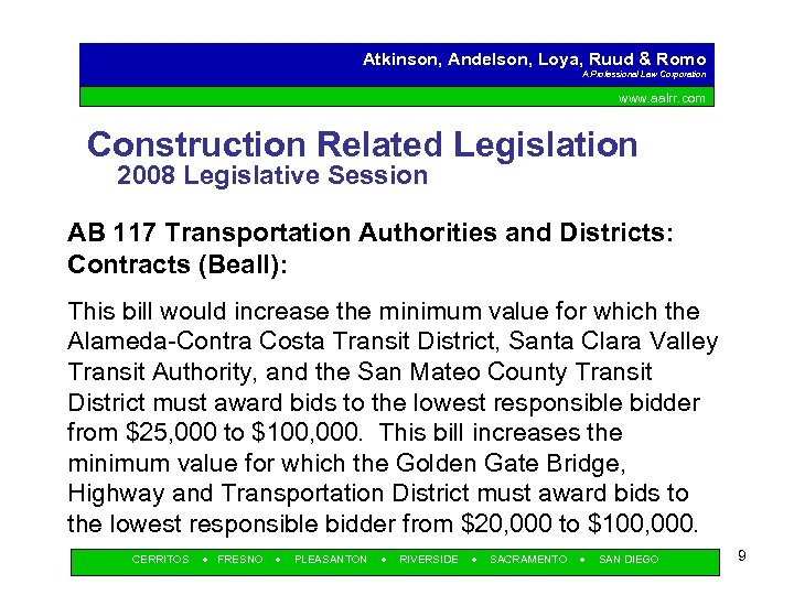 Atkinson, Andelson, Loya, Ruud & Romo A Professional Law Corporation www. aalrr. com Construction