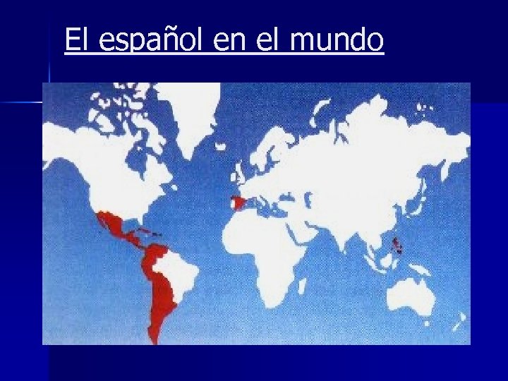 El español en el mundo 