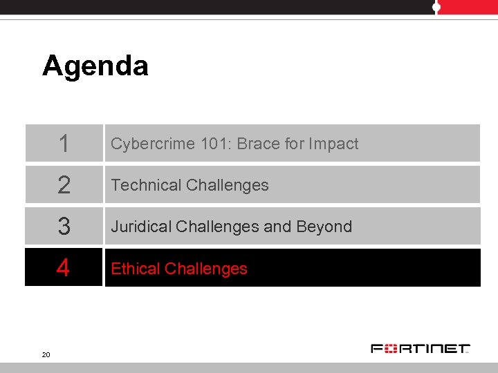 Agenda 1 2 Technical Challenges 3 Juridical Challenges and Beyond 4 20 Cybercrime 101: