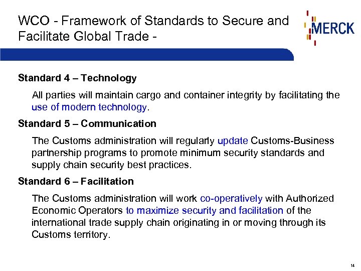 WCO - Framework of Standards to Secure and Facilitate Global Trade Standard 4 –
