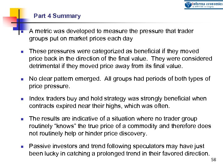 Part 4 Summary n n n A metric was developed to measure the pressure