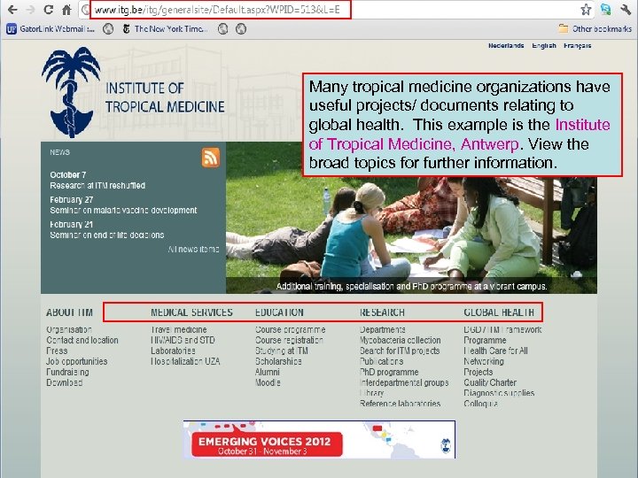Many tropical medicine organizations have useful projects/ documents relating to global health. This example