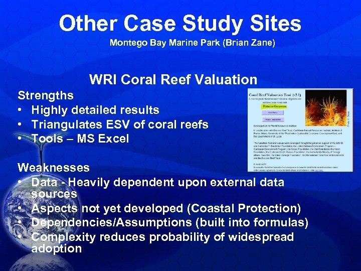 Other Case Study Sites Montego Bay Marine Park (Brian Zane) WRI Coral Reef Valuation