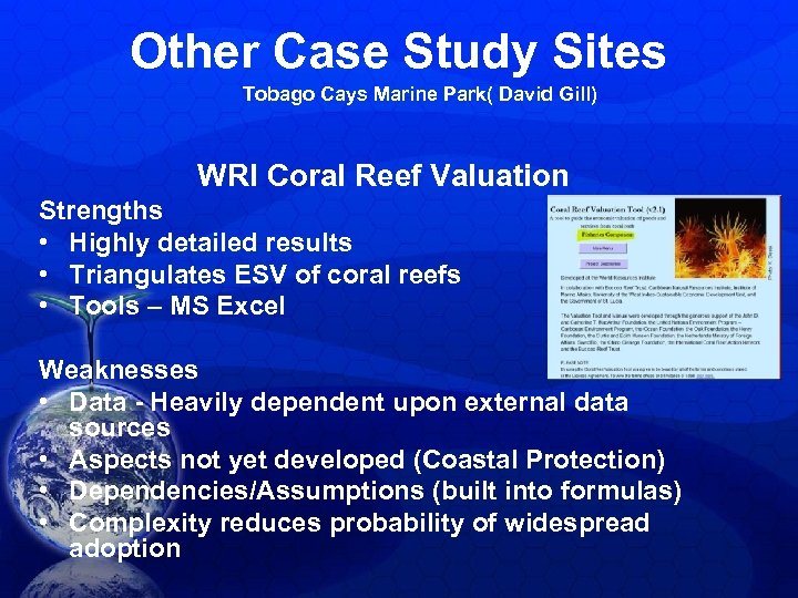 Other Case Study Sites Tobago Cays Marine Park( David Gill) WRI Coral Reef Valuation