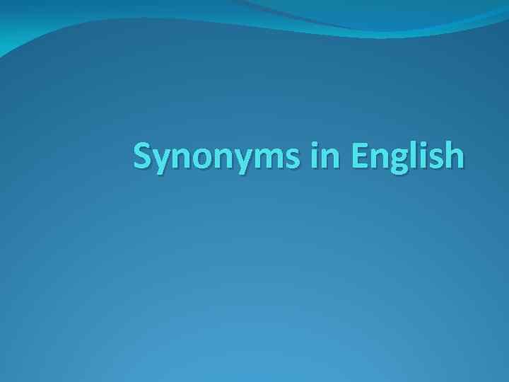 Synonyms in English 
