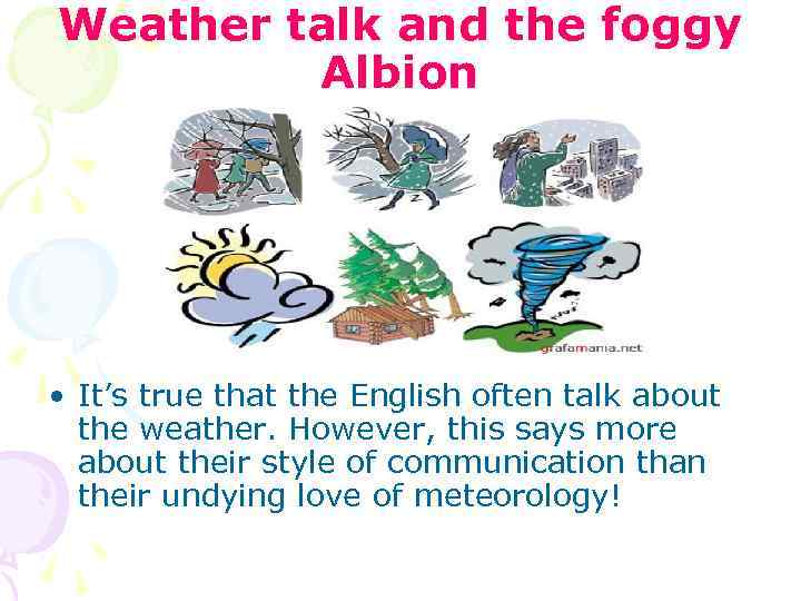 Weather talk and the foggy Albion • It’s true that the English often talk