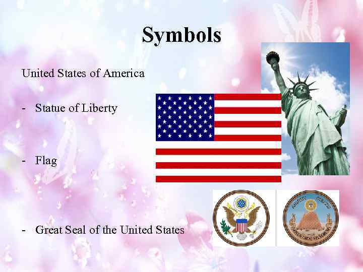 Symbols United States of America - Statue of Liberty - Flag - Great Seal