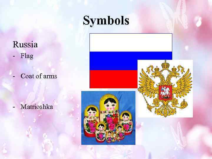 Symbols Russia - Flag - Coat of arms - Matrioshka 