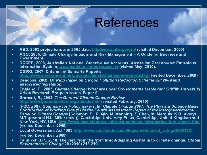 References • • • ABS, 2003 projections and 2005 data. http: //www. abs. gov.