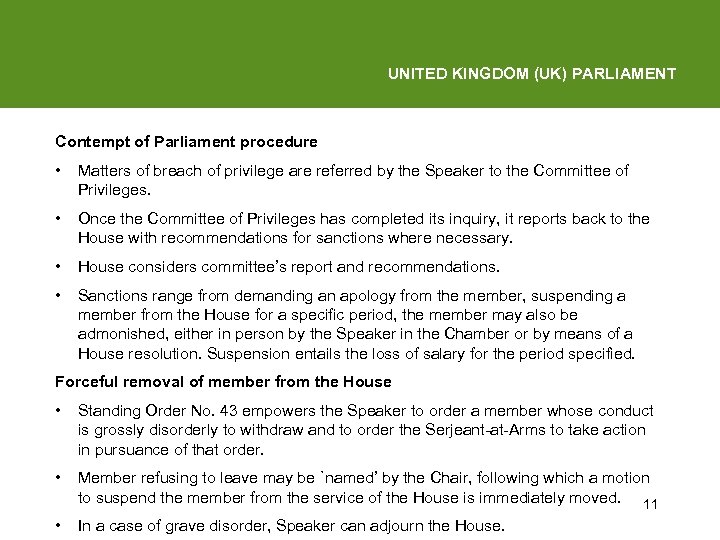 UNITED KINGDOM (UK) PARLIAMENT Contempt of Parliament procedure • Matters of breach of privilege