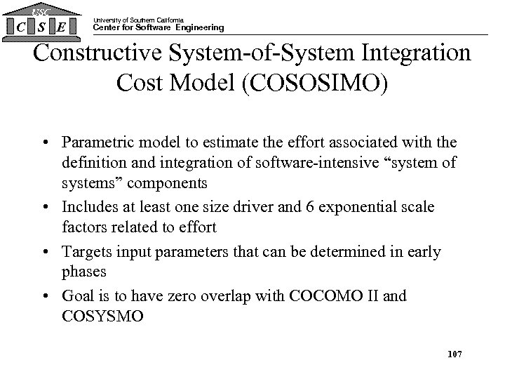 USC C S E University of Southern California Center for Software Engineering Constructive System-of-System