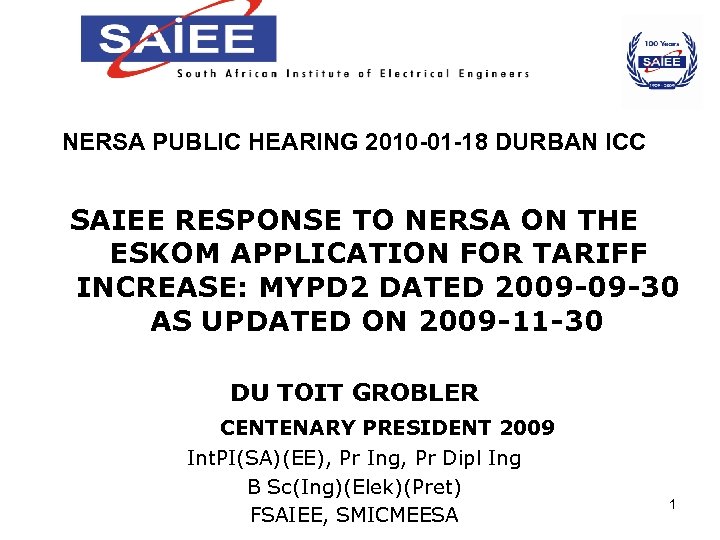 NERSA PUBLIC HEARING 2010 -01 -18 DURBAN ICC SAIEE RESPONSE TO NERSA ON THE