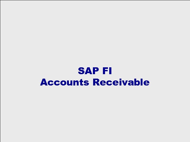 SAP FI Accounts Receivable 