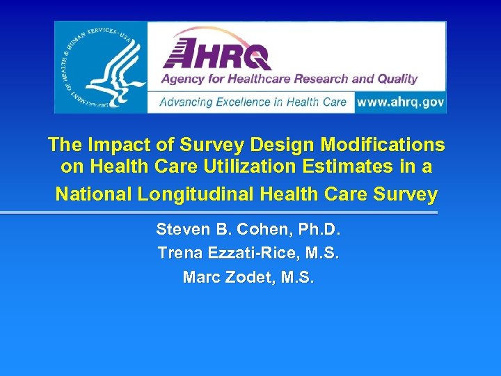 The Impact of Survey Design Modifications on Health Care Utilization Estimates in a National
