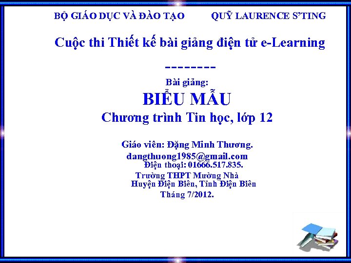 BỘ GIÁO DỤC VÀ ĐÀO TẠO QUỸ LAURENCE S’TING Cuộc thi Thiết kế bài