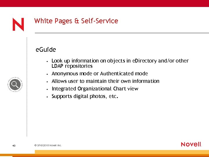 White Pages & Self-Service e. Guide • • • 43 Look up information on