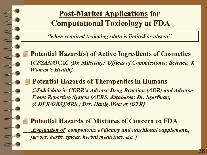 Post-Market Applications for Computational Toxicology at FDA “when required toxicology data is limited or