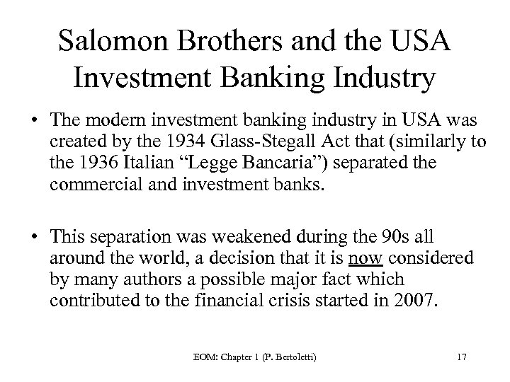 Salomon Brothers and the USA Investment Banking Industry • The modern investment banking industry