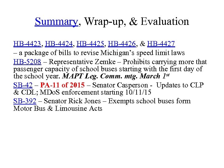 Summary, Wrap-up, & Evaluation HB-4423, HB-4424, HB-4425, HB-4426, & HB-4427 – a package of