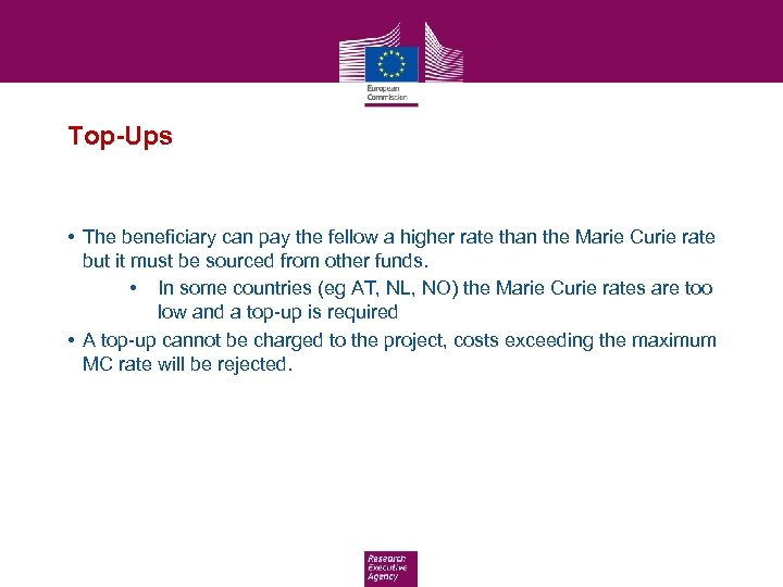 Top-Ups • The beneficiary can pay the fellow a higher rate than the Marie