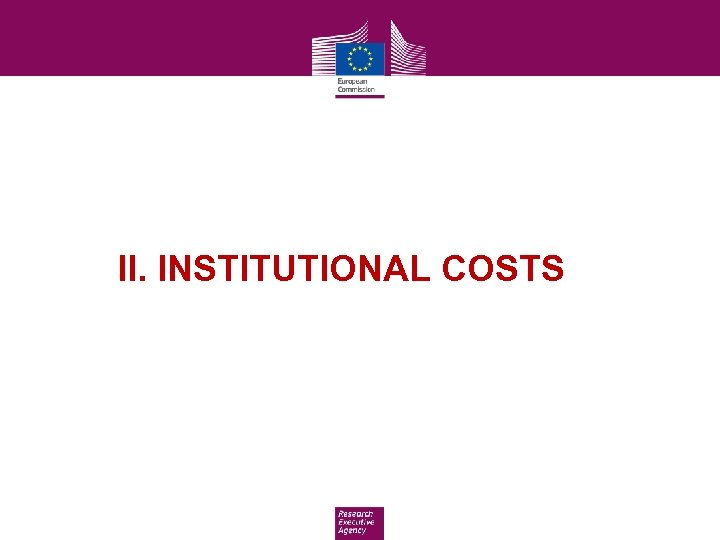 II. INSTITUTIONAL COSTS 