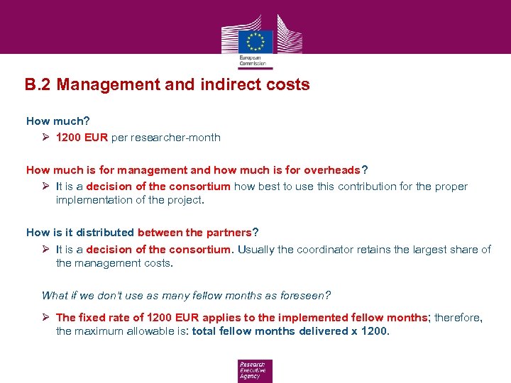  • B. 2 Management and indirect costs How much? Ø 1200 EUR per