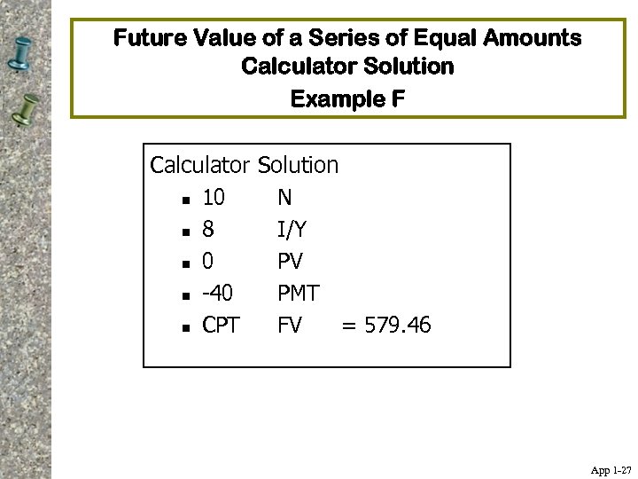 Future Value of a Series of Equal Amounts Calculator Solution Example F Calculator Solution