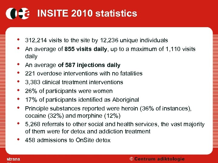 INSITE 2010 statistics • • • strana 312, 214 visits to the site by