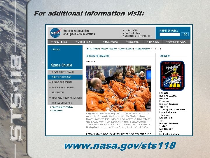 For additional information visit: www. nasa. gov/sts 118 