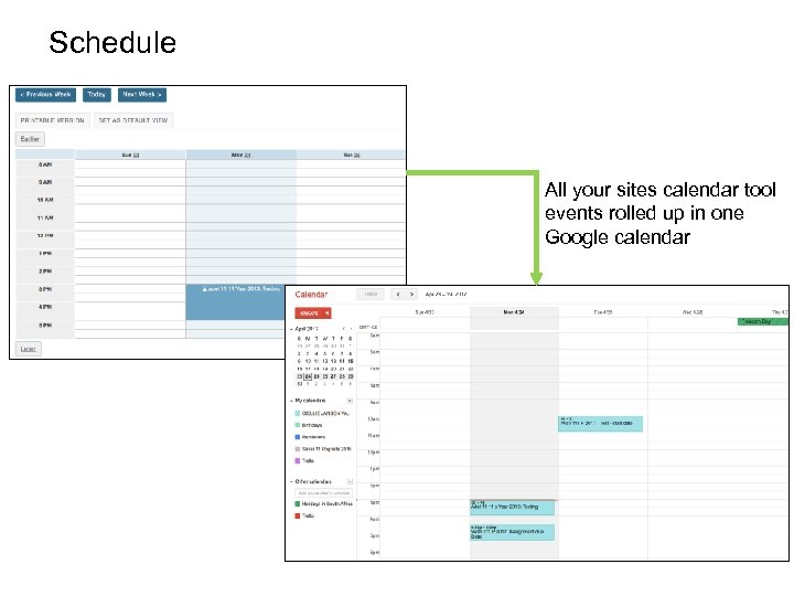 Schedule All your sites calendar tool events rolled up in one Google calendar 