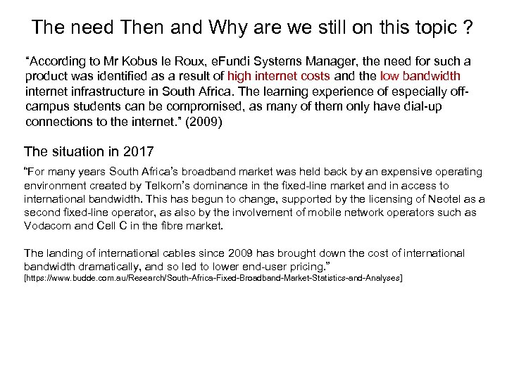 The need Then and Why are we still on this topic ? “According to