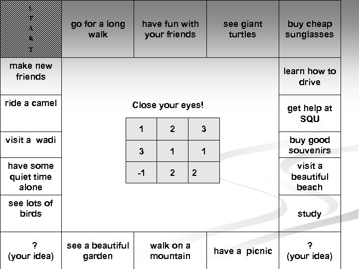 S T A R go for a long walk have fun with your friends