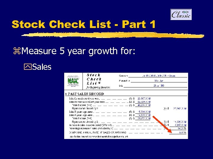 Stock Check List - Part 1 z. Measure 5 year growth for: y. Sales