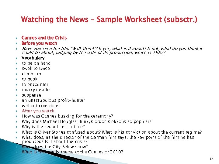 Watching the News – Sample Worksheet (subsctr. ) Cannes and the Crisis Before you