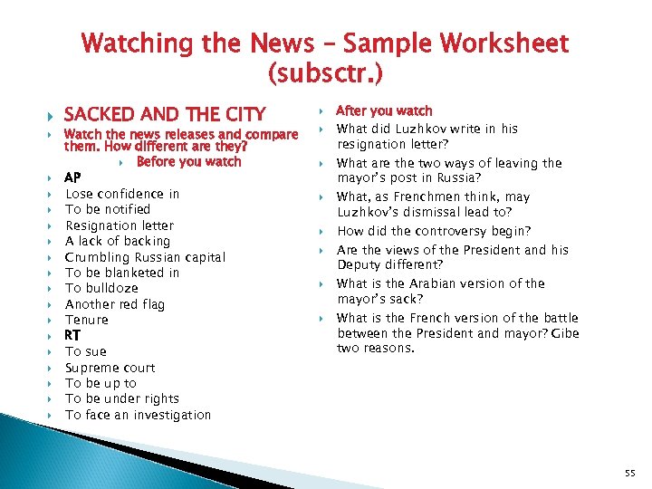 Watching the News – Sample Worksheet (subsctr. ) SACKED AND THE CITY Watch the