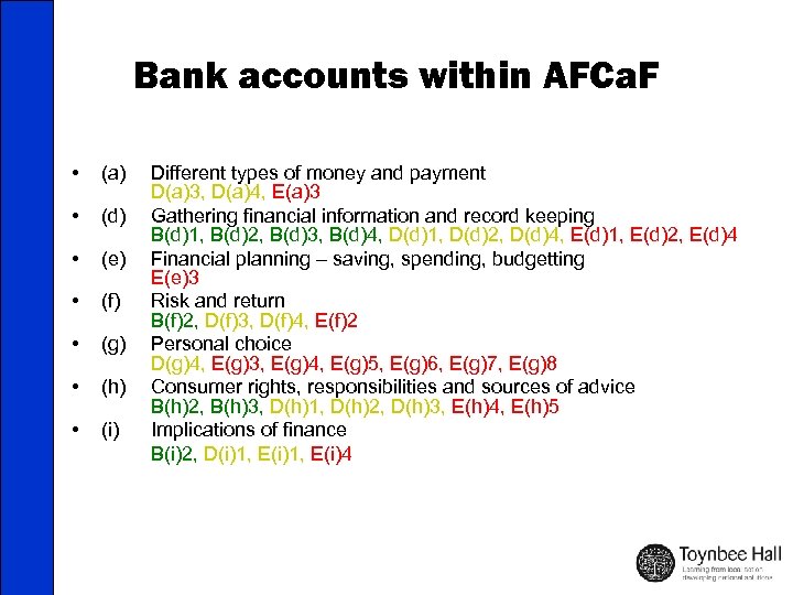 Bank accounts within AFCa. F • (a) • (d) • (e) • (f) •