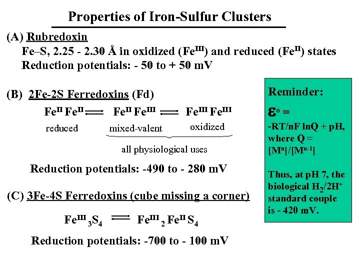 Properties of Iron-Sulfur Clusters (A) Rubredoxin Fe–S, 2. 25 - 2. 30 Å in