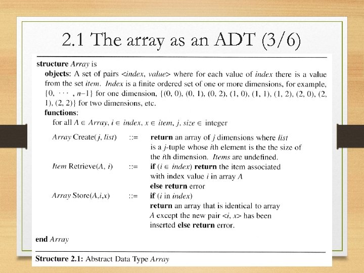 2. 1 The array as an ADT (3/6) 